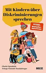 Kartonierter Einband Mit Kindern über Diskriminierungen sprechen von Olaolu Fajembola, Tebogo Nimindé-Dundadengar