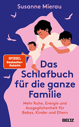 Fester Einband Das Schlafbuch für die ganze Familie von Susanne Mierau