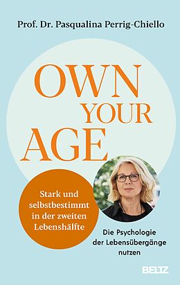 E-Book (epub) Own your Age von Pasqualina Perrig-Chiello