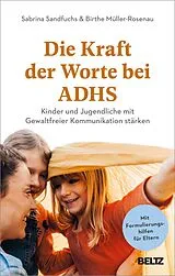 Kartonierter Einband (Kt) Die Kraft der Worte bei ADHS von Sabrina Sandfuchs, Birthe Müller-Rosenau