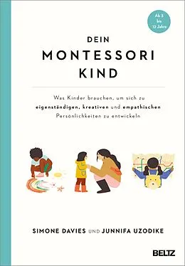 E-Book (epub) Dein Montessori Kind von Simone Davies, Junnifa Uzodike