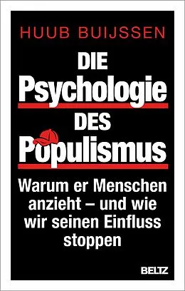 E-Book (epub) Die Psychologie des Populismus von Huub Buijssen
