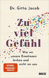 E-Book (epub) Zu viel Gefühl von Gitta Jacob