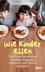 Kartonierter Einband Wie Kinder essen von Ronia Schiftan
