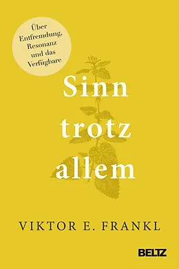 E-Book (epub) Sinn trotz allem von Viktor E. Frankl