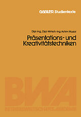 Kartonierter Einband Präsentations- und Kreativitätstechniken von Achim Musiol