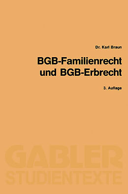 Kartonierter Einband BGB-Familienrecht und BGB-Erbrecht von Karl Braun