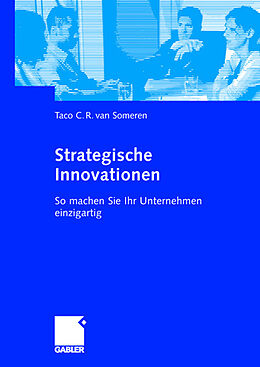Fester Einband Strategische Innovationen von Taco C.R. van Someren