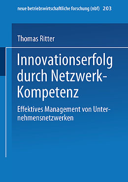 Kartonierter Einband Innovationserfolg durch Netzwerk-Kompetenz von Thomas Ritter