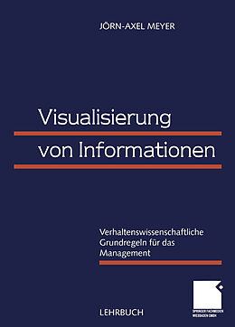 Kartonierter Einband Visualisierung von Informationen von Jörn-Axel Meyer