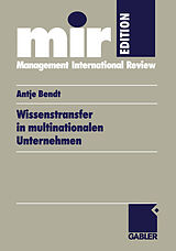 Kartonierter Einband Wissenstransfer in multinationalen Unternehmen von Antje Bendt