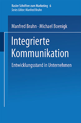 Kartonierter Einband Integrierte Kommunikation von Manfred Bruhn, Michael Boenigk