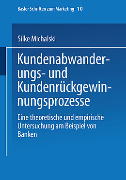 Kartonierter Einband Kundenabwanderungs- und Kundenrückgewinnungsprozesse von Silke Michalski
