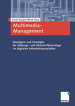 Kartonierter Einband Multimedia-Management von Frank Keuper, René Hans