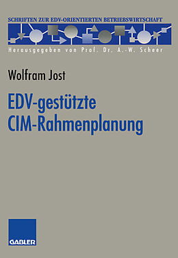 Fester Einband EDV-gestützte CIM-Rahmenplanung von Wolfram Jost