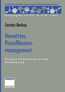 Fester Einband Vernetztes Prozeßkostenmanagement von Carsten Berkau