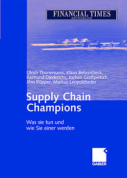 Fester Einband Supply Chain Champions von Ulrich Thonemann, Klaus Behrenbeck, Raimund Diederichs