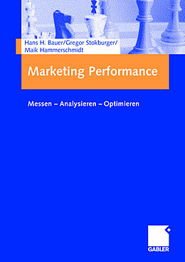 Kartonierter Einband Marketing Performance von Hans Bauer, Gregor Stokburger, Maik Hammerschmidt