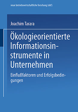 Kartonierter Einband Ökologieorientierte Informationsinstrumente in Unternehmen von Joachim Tarara