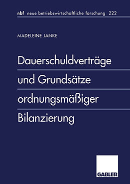 Kartonierter Einband Dauerschuldverträge und Grundsätze ordnungsmäßiger Bilanzierung von Madeleine Janke