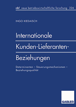 Kartonierter Einband Internationale Kunden-Lieferanten-Beziehungen von Ingo Kiedaisch