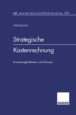 Kartonierter Einband Strategische Kostenrechnung von Axel Baden
