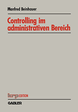 Kartonierter Einband Controlling im administrativen Bereich von Manfred Beinhauer
