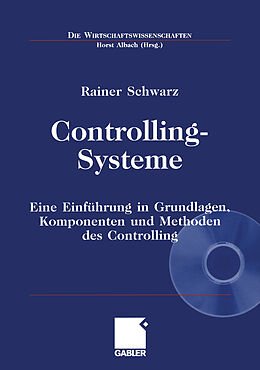 Kartonierter Einband (Kt) Controlling-Systeme von Rainer Schwarz