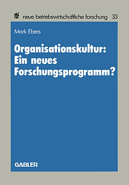 Kartonierter Einband Organisationskultur: Ein neues Forschungsprogramm? von Mark Ebers