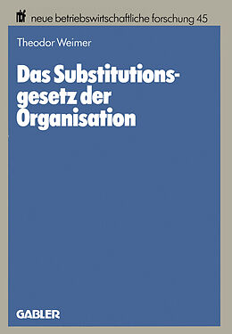 Kartonierter Einband Das Substitutionsgesetz der Organisation von Theodor Weimer