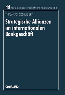 Kartonierter Einband Strategische Allianzen im internationalen Bankgeschäft von Thomas Schubert
