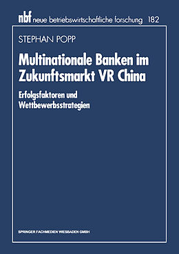 Kartonierter Einband Multinationale Banken im Zukunftsmarkt VR China von Stephan Popp