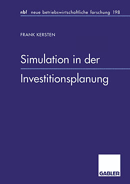 Kartonierter Einband Simulation in der Investitionsplanung von Frank Kersten