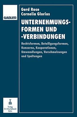 Kartonierter Einband Unternehmungsformen und -verbindungen von Gerd Rose, Cornelia Glorius-Rose