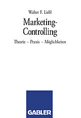 Kartonierter Einband Marketing-Controlling von Walter F Liebl