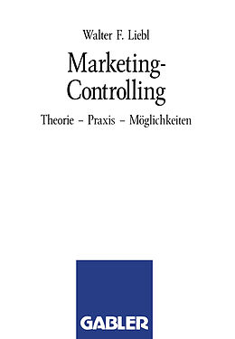 Kartonierter Einband Marketing-Controlling von Walter F Liebl