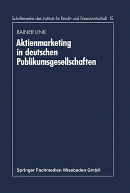 Kartonierter Einband Aktienmarketing in deutschen Publikumsgesellschaften von Rainer Link