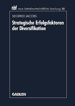 Kartonierter Einband Strategische Erfolgsfaktoren der Diversifikation von Siegfried Jacobs