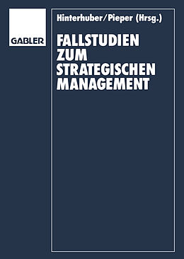 Kartonierter Einband Fallstudien zum Strategischen Management von 