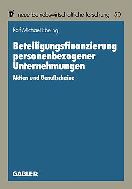 Kartonierter Einband Beteiligungsfinanzierung personenbezogener Unternehmungen von Ralf Michael Ebeling
