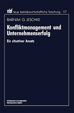 Kartonierter Einband Konfliktmanagement und Unternehmenserfolg von Barnim G. Jeschke