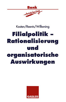 Kartonierter Einband Filialpolitik von Lars Kasten, Börchert Reents, Hans-Jürgen Wilkening