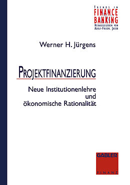 Kartonierter Einband Projektfinanzierung von Werner Jürgens