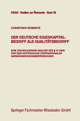 Kartonierter Einband Der deutsche Eigenkapitalbegriff als Qualitätsbegriff von Christoph Reimnitz