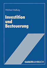 Kartonierter Einband Investition und Besteuerung von Winfried Mellwig