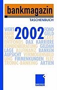 Fester Einband Bank Magazin Taschenbuch 2002 von 