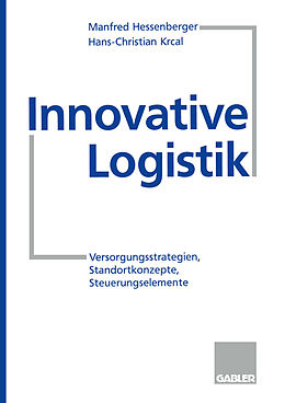 Kartonierter Einband Innovative Logistik von Hans-Christian Krcal