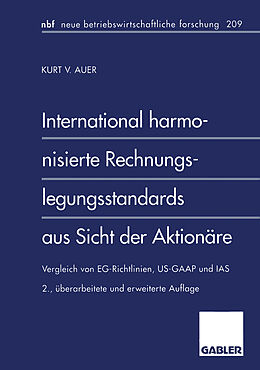 Kartonierter Einband International harmonisierte Rechnungslegungsstandards aus Sicht der Aktionäre von Kurt V. Auer