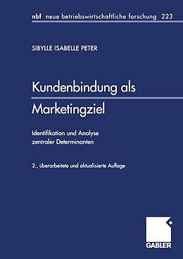 Kartonierter Einband Kundenbindung als Marketingziel von Sibylle Isabelle Peter