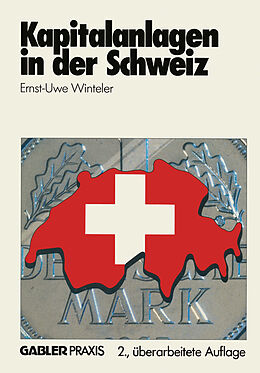 Kartonierter Einband Kapitalanlagen in der Schweiz von Ernst-Uwe Winteler